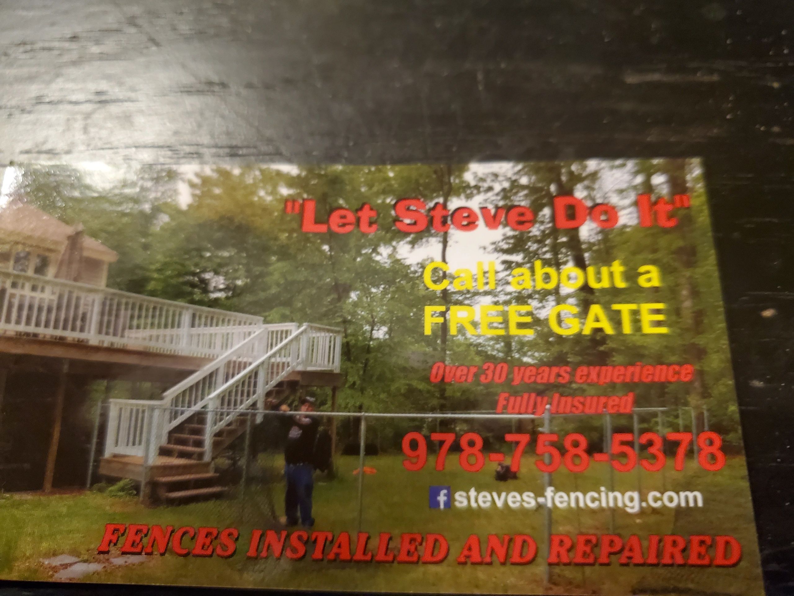 let Steve do it Fences Installed and repaired logo